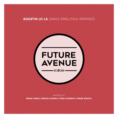 Zara's Smalltalk (Brian Creao Remix) - Single