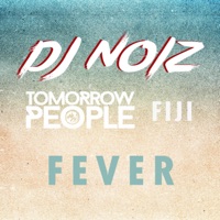Fever (Remix) - Single - DJ Noiz, Tomorrow People & Fiji
