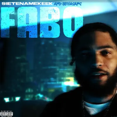 Listen to FABO - Single by SieteNameKeek & 88thagang