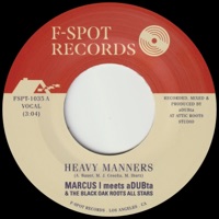 Heavy Manners - Single - Marcus I, aDUBta & the Black Oak Roots Allstars