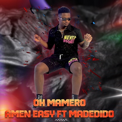 Oh Mamero (feat. Madedido) - Single