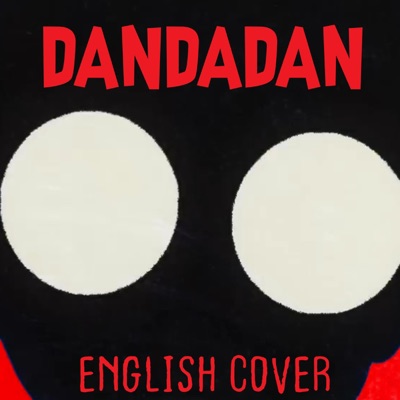 DANDADAN OP "Otonoke" (feat. Bean) [English Cover] - Single