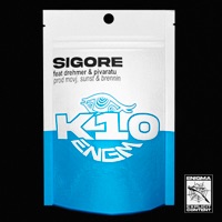 K10 - Single - Sigore, Drehmer & Pivaratu