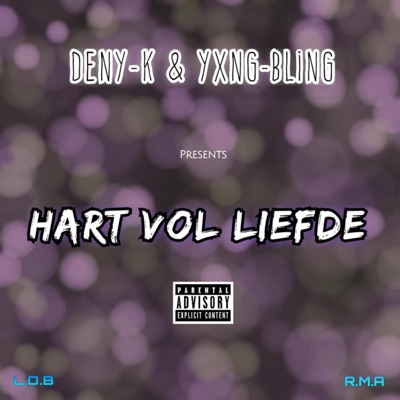 Hart Vol Liefde (feat. Yxng Bliing) - Single