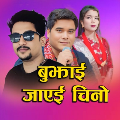 BUJHAAIE JAAYAE CHINO - Single