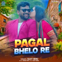 Pagal Bhelo Re - Single - Sujit Minj