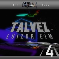 TALVEZ - Single - Luizor EIM