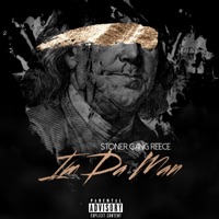 Im Da Man - Single - Stoner Gang Reece