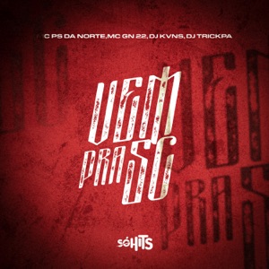 Vem pra Sc (feat. Dj TrickPa)