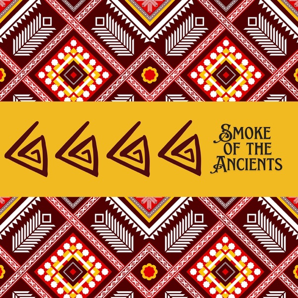 Smoke of the Ancients