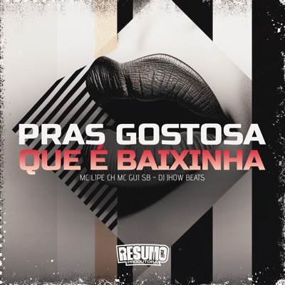 Pras Gostosa Que e Baixinha - Single