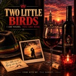 Two Little Birds - Single