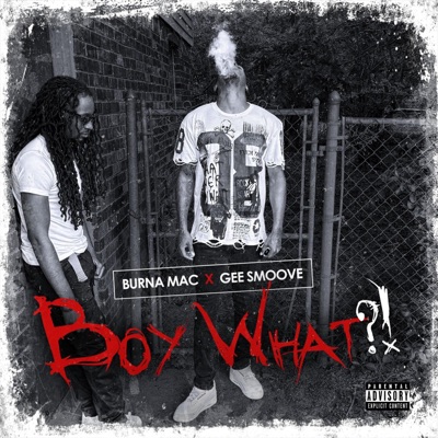 Boy What - EP