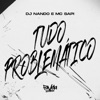 Tudo Problemático - Single