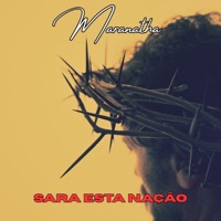 Sara Esta Nação - Single - Maranatha