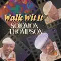 Walk Wit It