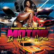 Motor in her hips - Jaleesa Small