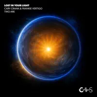 Lost in Your Light — Cary Crank, Frankie Vertigo & Two Are