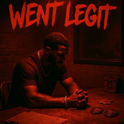 Went Legit (feat. 4uncho) - Single