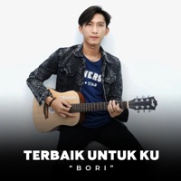 Terbaik Untuk Ku - Single - Bori