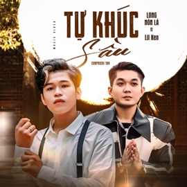 Tự Khúc Sầu Long Nón Lá & Lil' Ken