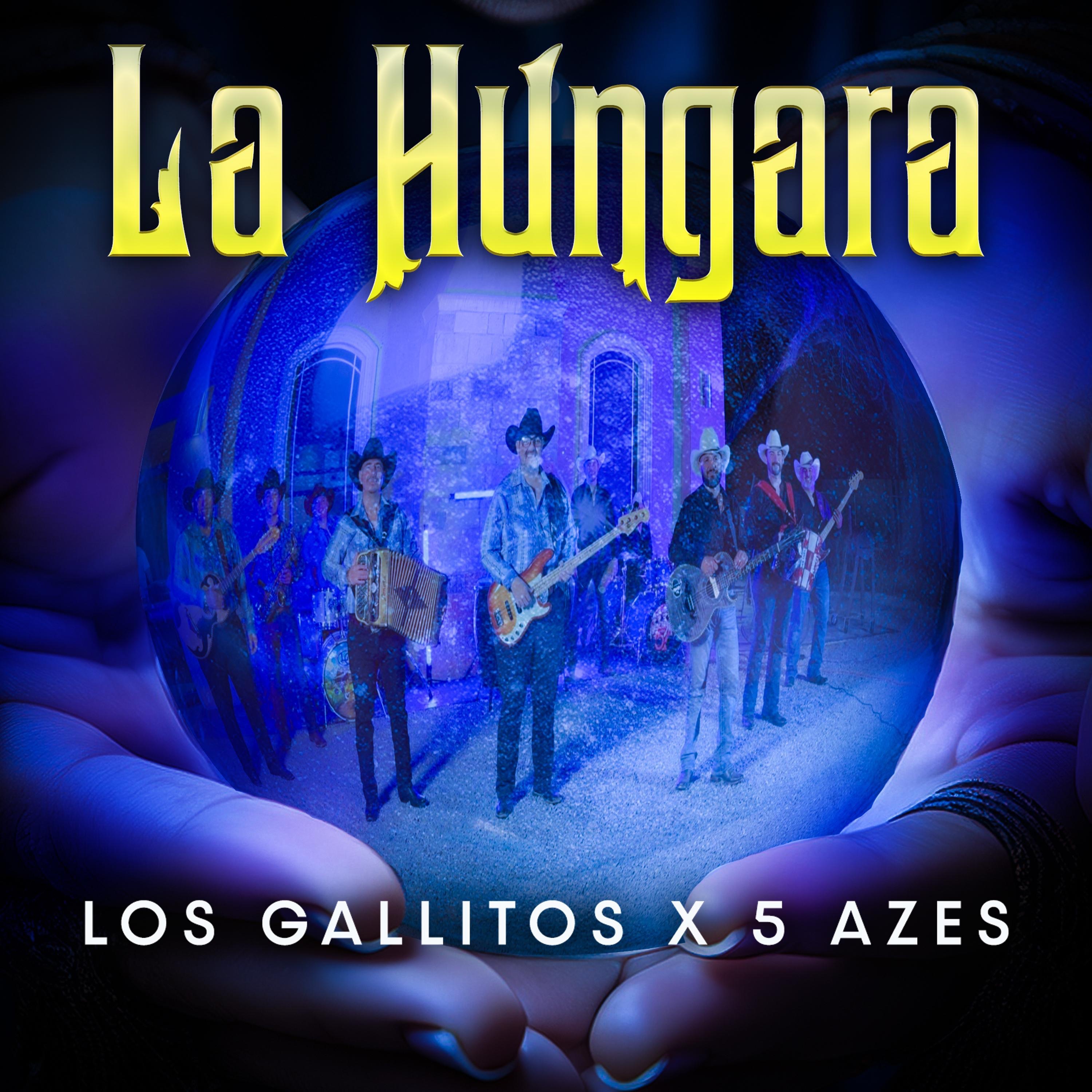 La Hungara (feat. 5 Azes) - Single