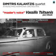 Master's Voice: Jazz Tribute To Vassilis Tsitsanis - Dimitris Kalantzis