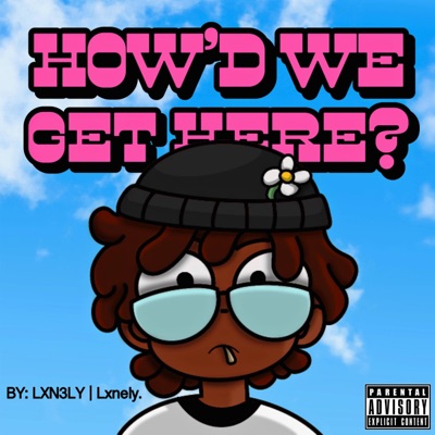 How'd we get here? - Single
