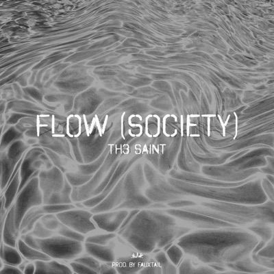 Flow(Society) (feat. Fauxtail) - Single