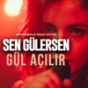 Psychedelic Rock Cover - Sen G&uuml;lersen G&uuml;l A&ccedil;ılır artwork