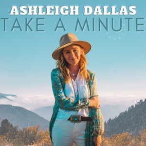 Ashleigh Dallas - Take A Minute - 排舞 音乐