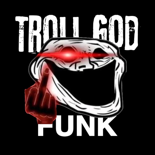 TROLLGOD FUNK - Single