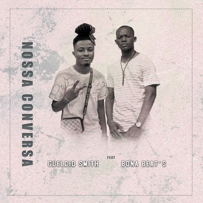 Nossa Conversa (feat. Bona Beat's) - Single