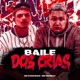 Baile dos Cria Single