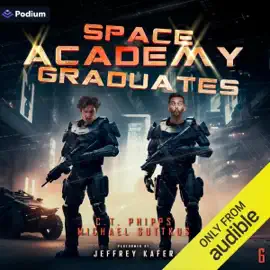 Space Academy Graduates: Space Academy, Book 6 (Unabridged)