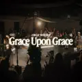 Grace Upon Grace