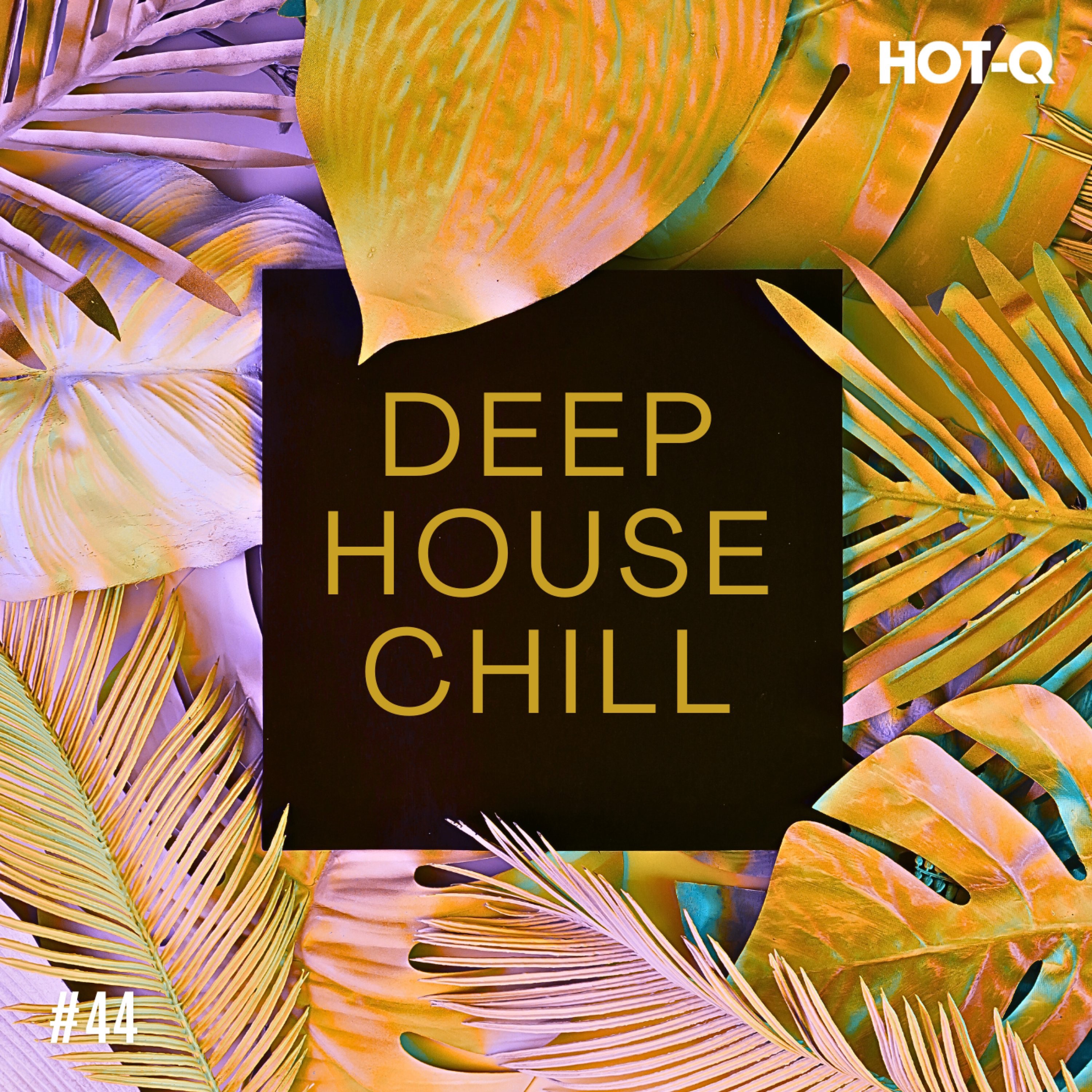 Deep House Chill 044