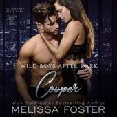 Wild Boys After Dark: Cooper (The Wild Billionaires After Dark Series)