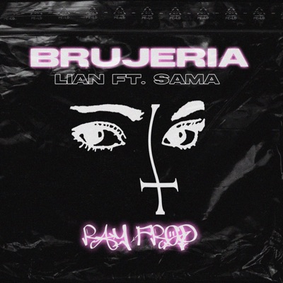 Brujería (feat. SAMA) - Single