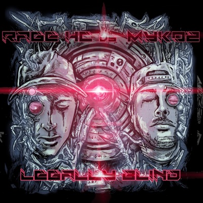 RAGE HC VS MYKOZ (Legally Blind EP) - Single