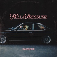 HELLA PRESSURE - EP - Saweetie