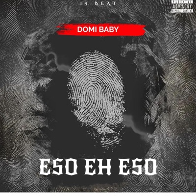 ESO EH ESO (feat. Domi Baby) - Single