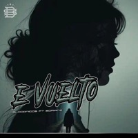 E Vuelto (feat. Bloodnigga) - Single - Edrianz