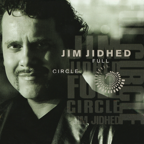 JIM JIDHED,メロハー,ALIEN,AOR,新品,ジム・ジッドヘッド Jim Jidhed – Full Circle CD (2003,Atenzia Records) ALIEN AOR