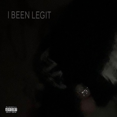 I BEEN LEGIT - EP