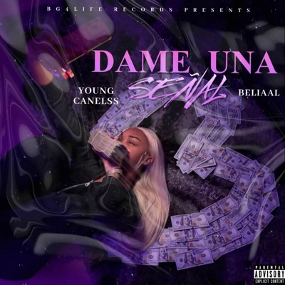 Dame Una Señal (feat. Beliaal) - Single