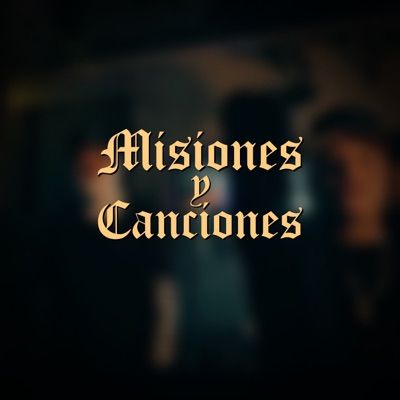Misiones y Canciones (feat. Soner, Tede MX & Deiivici) - Single