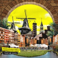 Take Me Away - Single - Markus Martínez & Undercover Disco