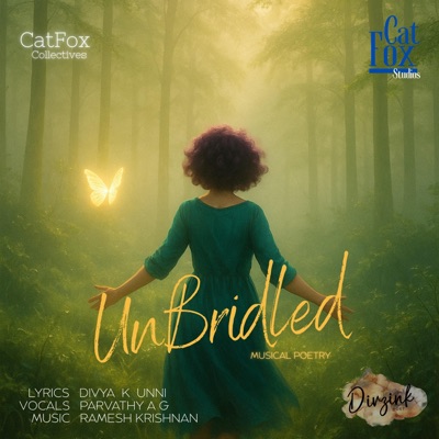 UnBridled (feat. Parvathy AG, Ramesh Krishnan & Divya K Unni) - Single