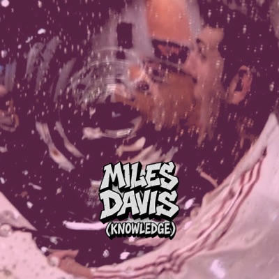 Miles Davis (Knowledge) - Single